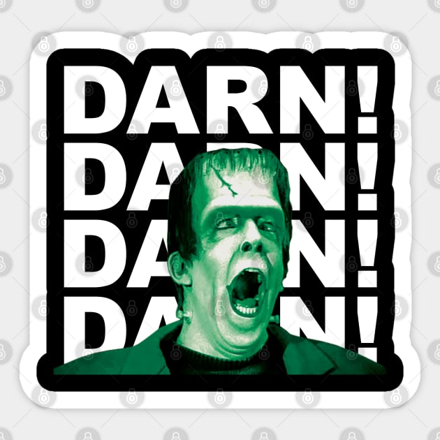 Herman Munster Darn! Darn! Darn! Darn! Sticker by Cap'n Rays Cabin
